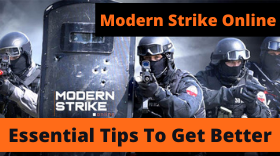 How to get better at Modern Strike Online?
