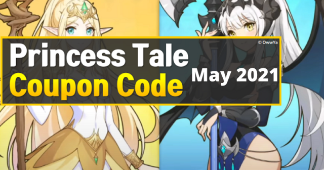 Princess Tale a complete walkthrough guide and coupon codes March2021