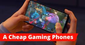 A Cheap Gaming Phone for your Play Experience – The Budget Friendly Gaming Phones 2025
