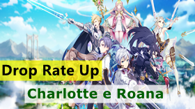 Epic Seven Charlotte e Roana Drop Rate Up | Atualizações 2021.07.15
