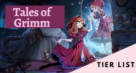 Tales of Grimm Tier List  March 2025