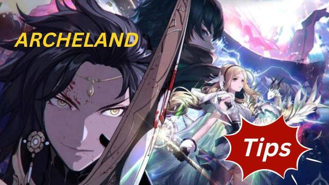 Archeland Tips and the Best Strategies for a Mastered Gameplay