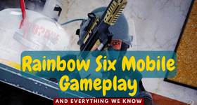 Rainbow Six Mobile Gameplay and Everything We Know