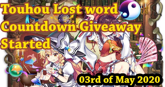 Touhou Lostword Countdown Giveaway started - 03rd of May 2020