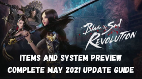 Blade & Soul Revolution: Winds of Rage-Items and System Preview | Complete May 2021 Update Guide