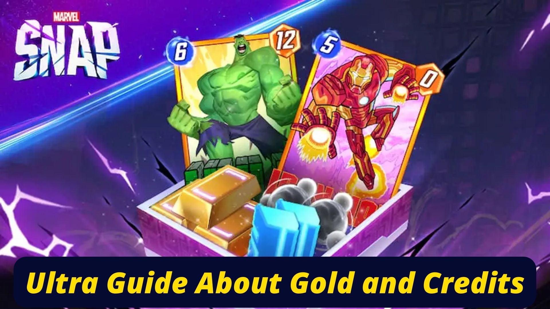 Marvel Snap Ultra Guide About Gold and Credits – The Best Method to Earn Gold and Credits