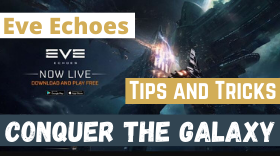 Conquer the Galaxy with these Tips and Tricks for Eve Echoes