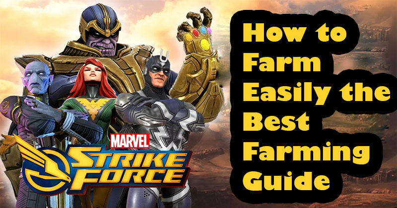 Marvel Strike Force Farming Guide for Characters - Best Tips - 2025