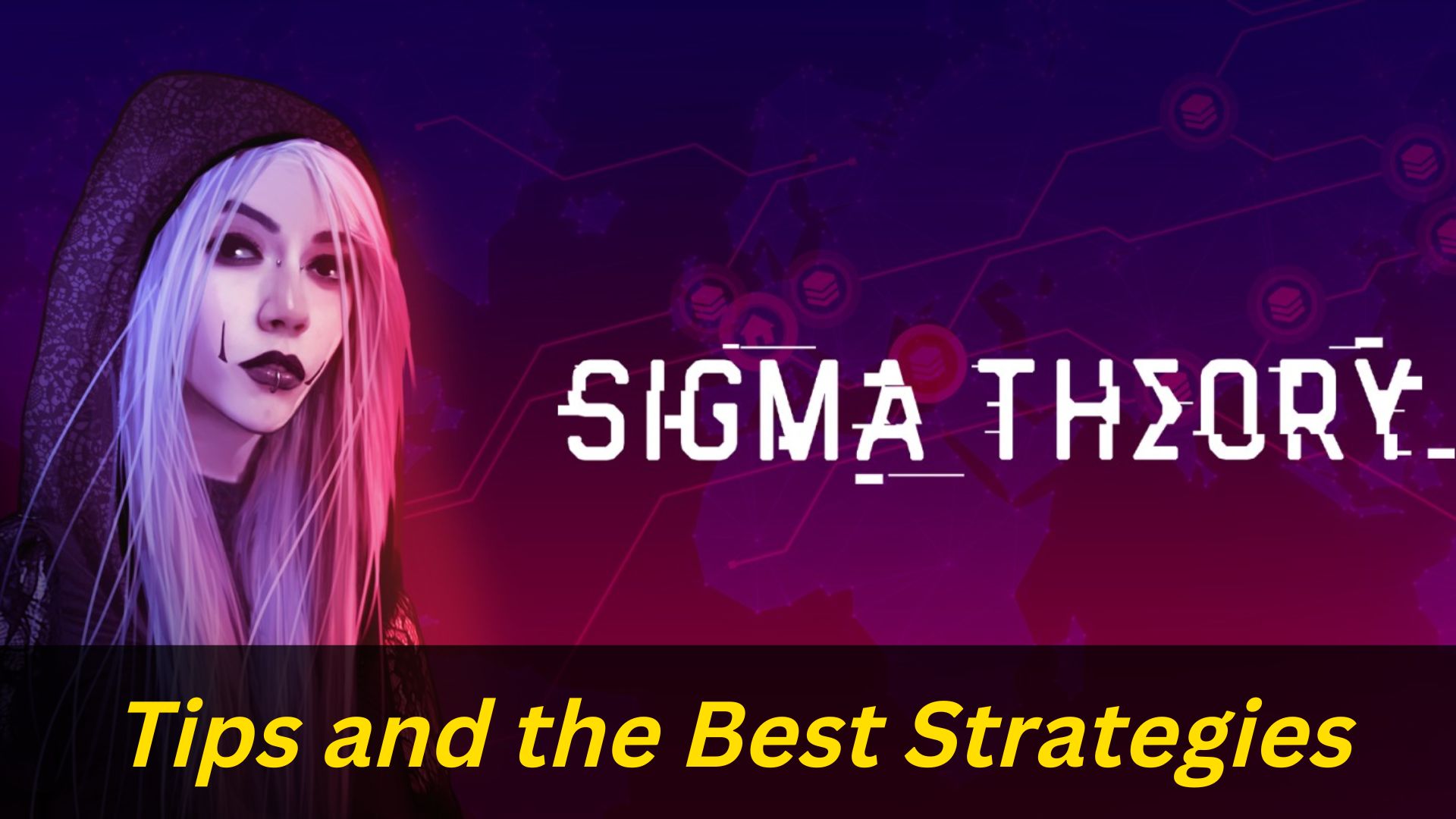 Sigma Theory Tips and the Best Strategies for a Quick Game Change