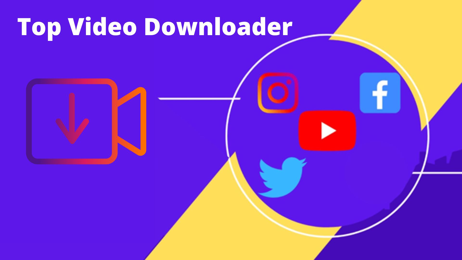 Top Video Downloader that You Can Download YouTube, Facebook, Twitter, and Instagram Videos on PC