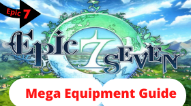 Epic Seven Equipment Guide 2025 - Pick Up the Best