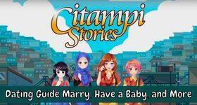 Citampi Stories Dating Guide Marry, Have a Baby, and More