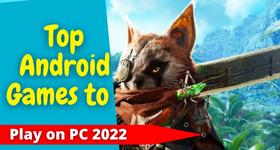 Top Android Games to Play on PC 2025