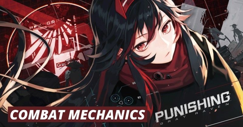 Punishing - Gray Raven 7 Best Combat Mechanics Tips and Tricks