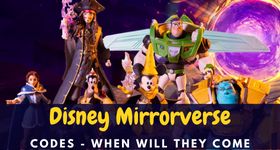 Disney Mirrorverse Codes - When Will They Come
