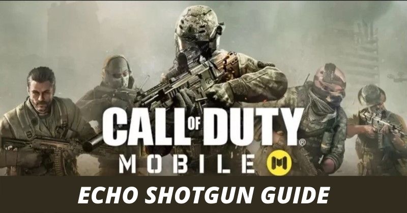 Echo Shotgun Stats, Loadouts, and Skins for Call of Duty Mobile