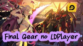 Baixe e jogue Final Gear no pc com LDPlayer