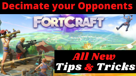 Tips and Tricks to Decimate your Opponents in FortCraft