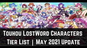Touhou LostWord Characters Tier List [  March2021 Update]