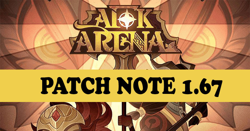 AFK Arena Patch Notes 1.67 Update Guide