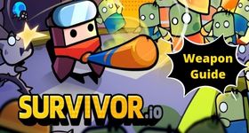 Suvivor.io Weapon Guide to Beat the Zombies