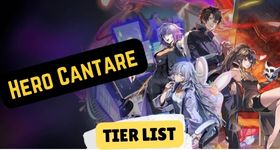 Hero Cantare Tier List and Reroll Guide March 2025