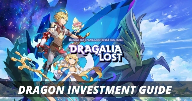 Dragalia Lost Dragon Investment Guide
