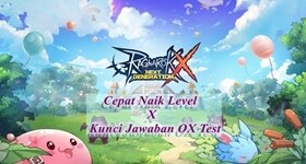 Memaksimalkan Quiet Hours Agar Lebih Cepat Naik Level di Ragnarok X: Next Generation + Kunci Jawaban OX Test