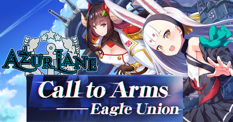 Azur Lane Patch Notes | Call to Arm Eagle Union