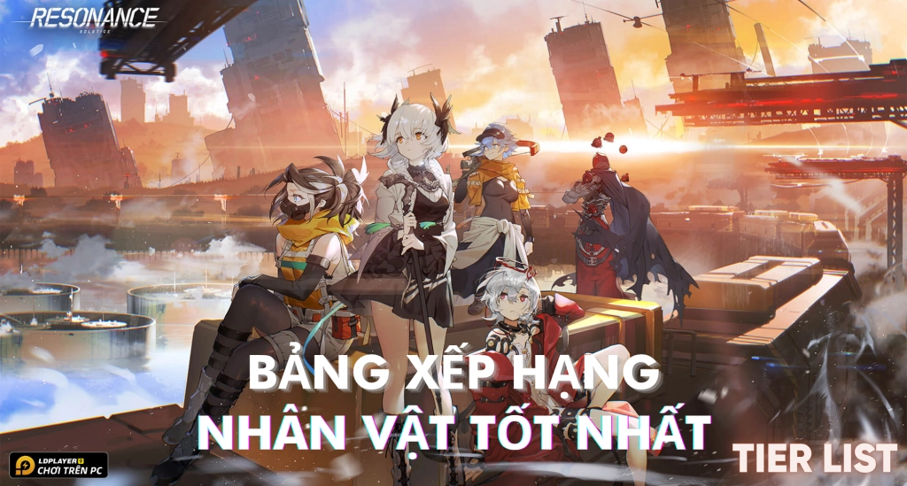 Resonance Solstice: Bảng xếp hạng nhân vật