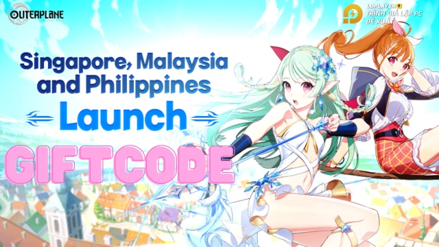 『GIFTCODE』Tổng hợp Gift Code OUTERPLANE và hướng dẫn cách nhập
