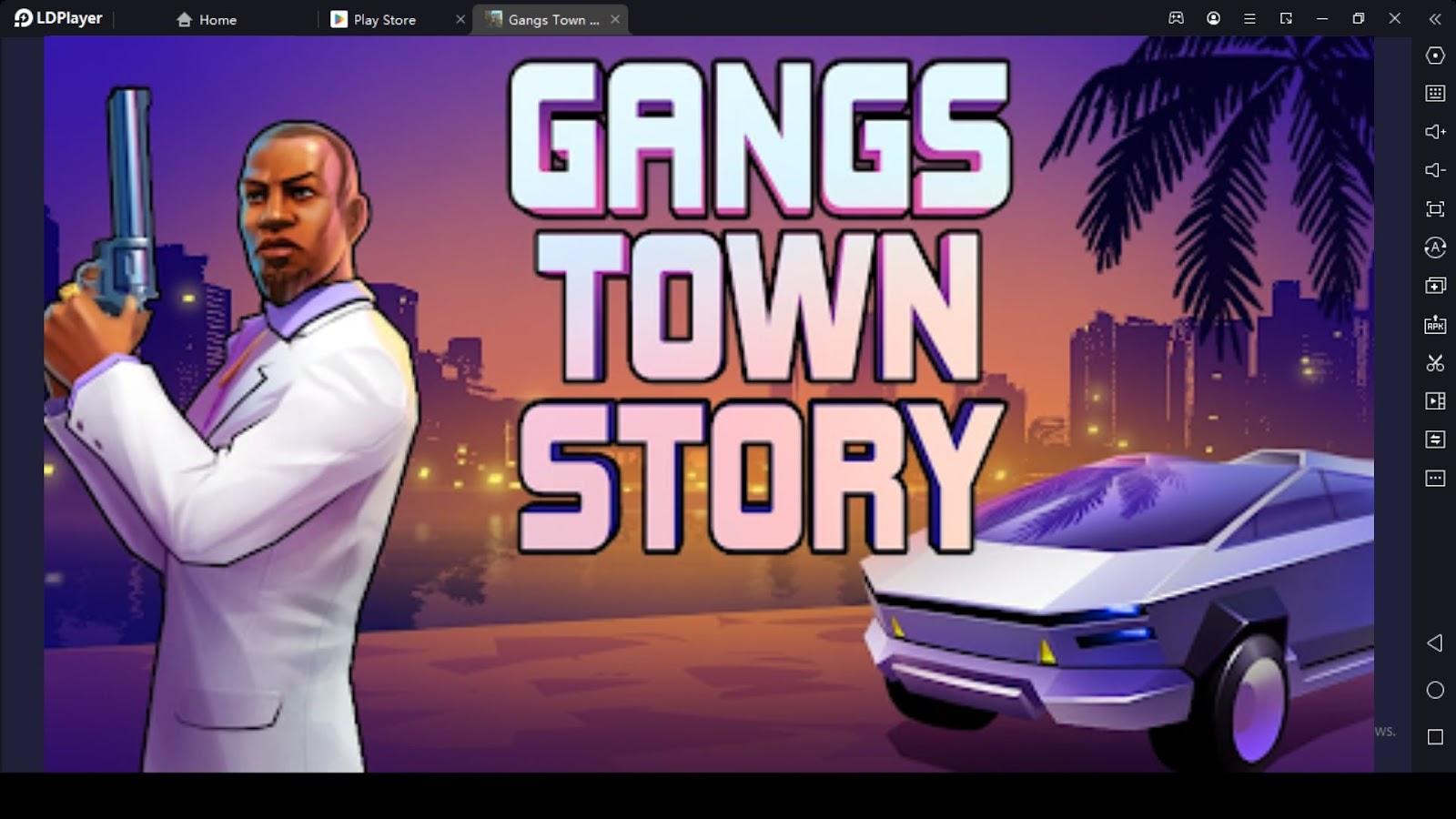 Gangs Town Story