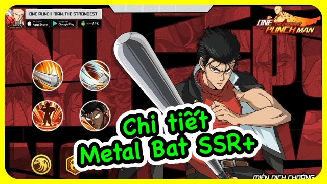 『HƯỚNG DẪN』Chi Tiết Metal Bat SSR+ One Punch Man The Strongest & cách tải game trên PC