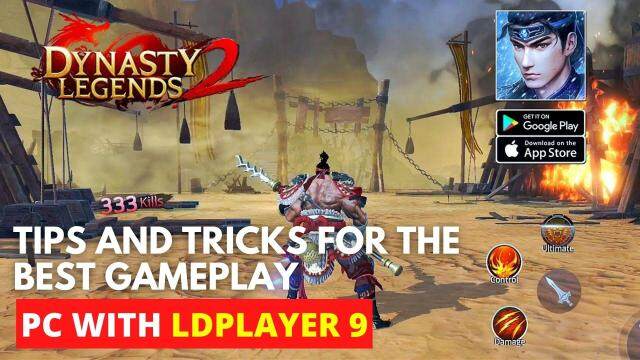 Dynasty Legends 2 Tips and Tricks for the Best Gameplay on PC with LDPlayer 9