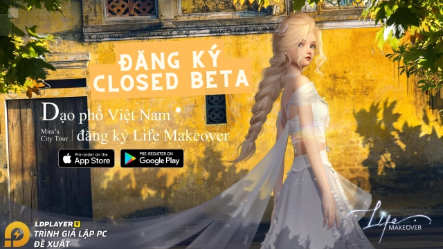 『GIỚI THIỆU』Đăng ký trải nghiệm Closed Beta Life Makeover