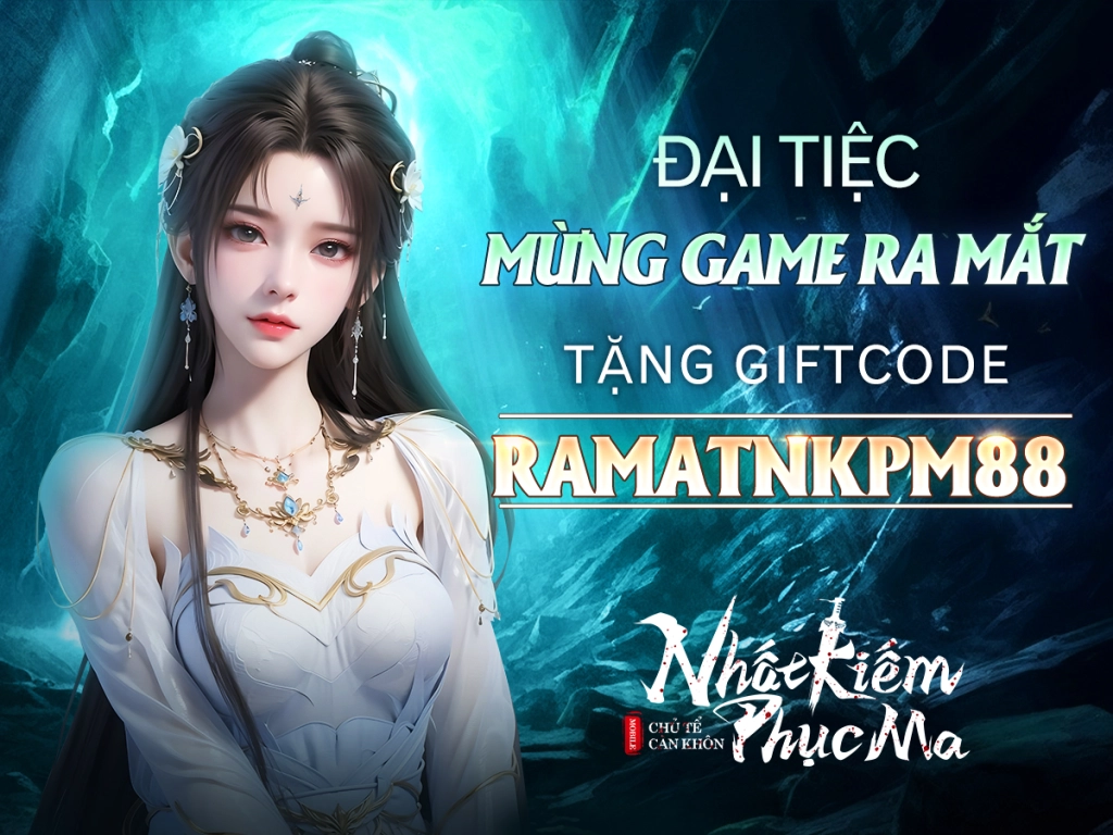 Full bộ code Nhất Kiếm Phục Ma mới nhất - Hướng dẫn cách nhập chi tiết
