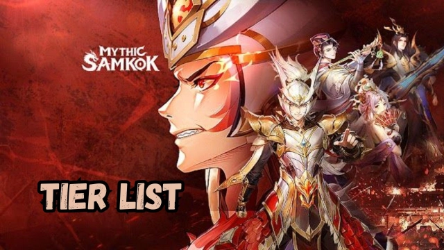 Mythic Samkok Tier List – Your Top Heroes to Choose