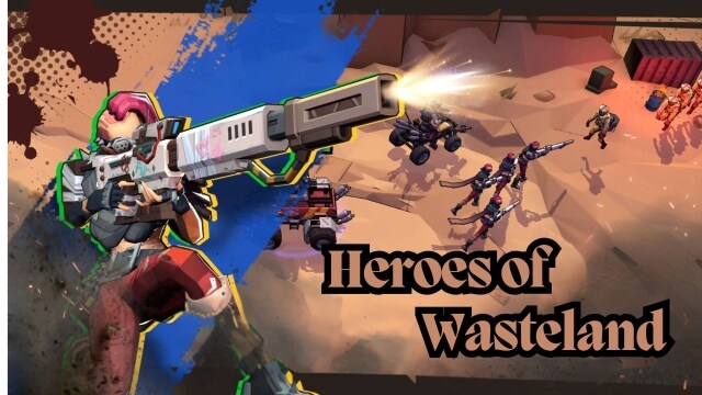 Heroes of Wasteland Guide and Tips for Beginners – Survive with Better Tricks