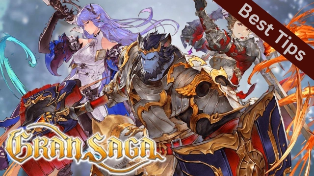 Gran Saga Global Best Tips and Tricks for a Best Gameplay Success
