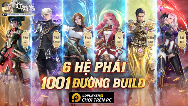 Forsaken World 2: Thần Ma Đại Chiến - Hướng dẫn chọn class phù hợp