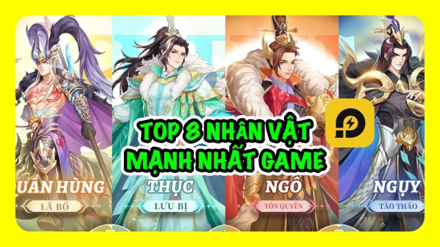 『HƯỚNG DẪN』Tân 3Q Truyền Kỳ: Top 8 Nhân Vật Mạnh Nhất Game