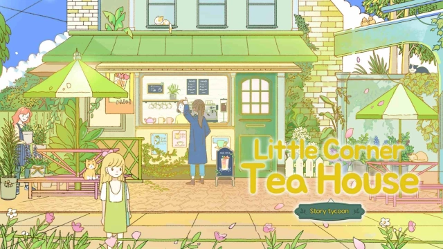 Little Corner Tea House Guide and Tips - A Newbie Guide to Start With