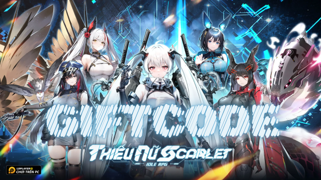 Full bộ code Thiếu Nữ Scarlet mới nhất - Hướng dẫn cách nhập chi tiết