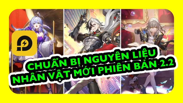 Honkai: Star Rail: Chuẩn bị Nguyên Liệu Cho Các Nhân Vật Mới Của Phiên Bản 2.2 Sắp Ra Mắt