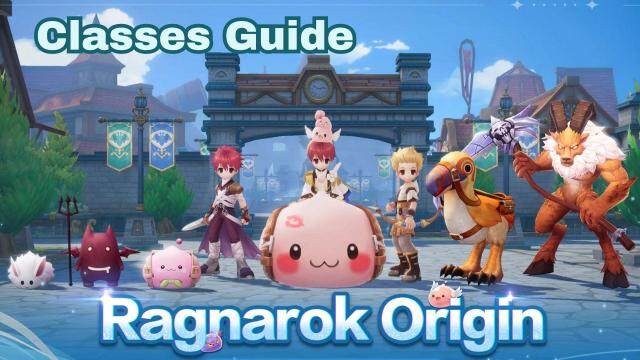 Ragnarok Origin: ROO Classes Guide for All New Players to Get Started With