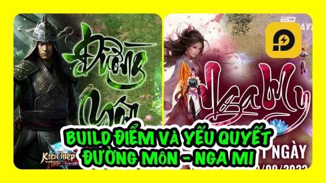 Hướng Dẫn Build Điểm Và Yếu Quyết Đường Môn - Nga Mi