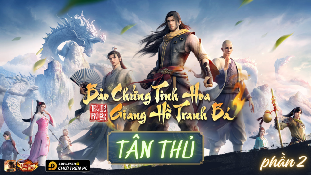 Thiên Long Bát Bộ VNG: Tổng hợp hướng dẫn tân thủ (Phần 2)