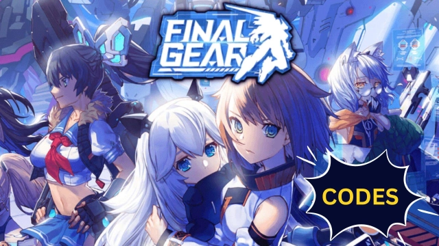 Final Gear Codes March 2025