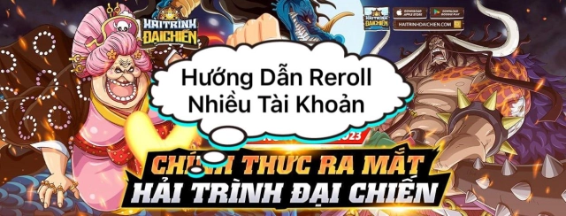 『HƯỚNG DẪN』Reroll Hải Trình Đại Chiến  nhiều tài khoản nhanh và gọn trên PC