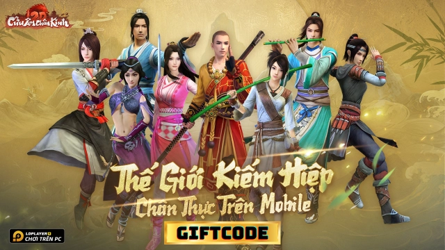 Full bộ giftcode Cửu Âm Chân Kinh 2D Mobile mới nhất - Hướng dẫn cách nhập chi tiết